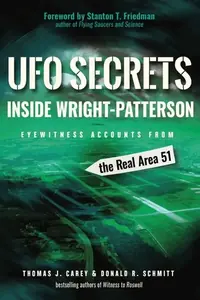 UFO Secrets Inside Wright-Patterson: Eyewitness Accounts from the Real Area 51 — photo 2