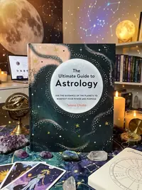 Ultimate Guide to Astrology: Use the Guidance of the Planets to Manifest Your Power and Purpose Chubb, Tanaaz — photo 1