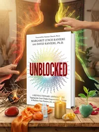 Unblocked: A Revolutionary Approach to Tapping Into Your Chakra Empowerment Energy to Reclaim Your Passion, Joy, and Confidence — photo 1