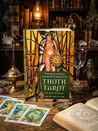 Understanding Aleister Crowley's Thoth Tarot: New Edition — photo 1