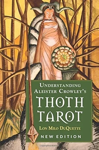 Understanding Aleister Crowley's Thoth Tarot: New Edition — dewey-133