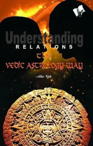 Understanding Relations - The Vedic Astrology Way