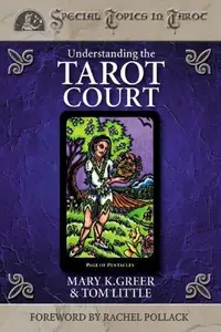 Understanding the Tarot Court Greer, Mary K — photo 2