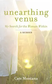 Unearthing Venus: My Search for the Woman Within — photo 2