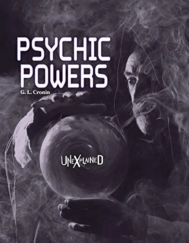 Unexplained Psychic Powers Cronin, Gay Lynn