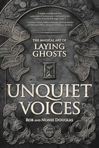 Unquiet Voices: The Magical Art of Laying Ghosts — photo 3