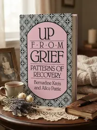 Up from Grief: Patterns of Recovery — photo 1