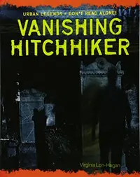 Vanishing Hitchhiker Loh-Hagan, Virginia — photo 2