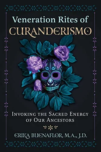 Veneration Rites of Curanderismo: Invoking the Sacred Energy of Our Ancestors — photo 3