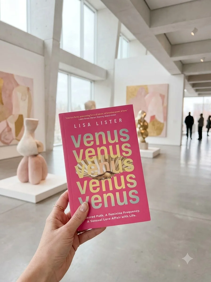 Venus: A Sacred Path. a Feminine Frequency. a Sensual Love Affair with Life.