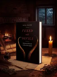 Vexed with Devils: Manhood and Witchcraft in Old and New England - Ingram Academic Gasser, Erika — photo 1