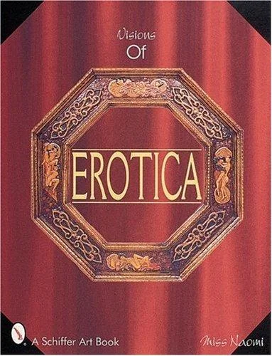 Visions of Erotica Miss Naomi