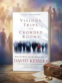 Visions, Trips, and Crowded Rooms: Who and What You See Before You Die — photo 1