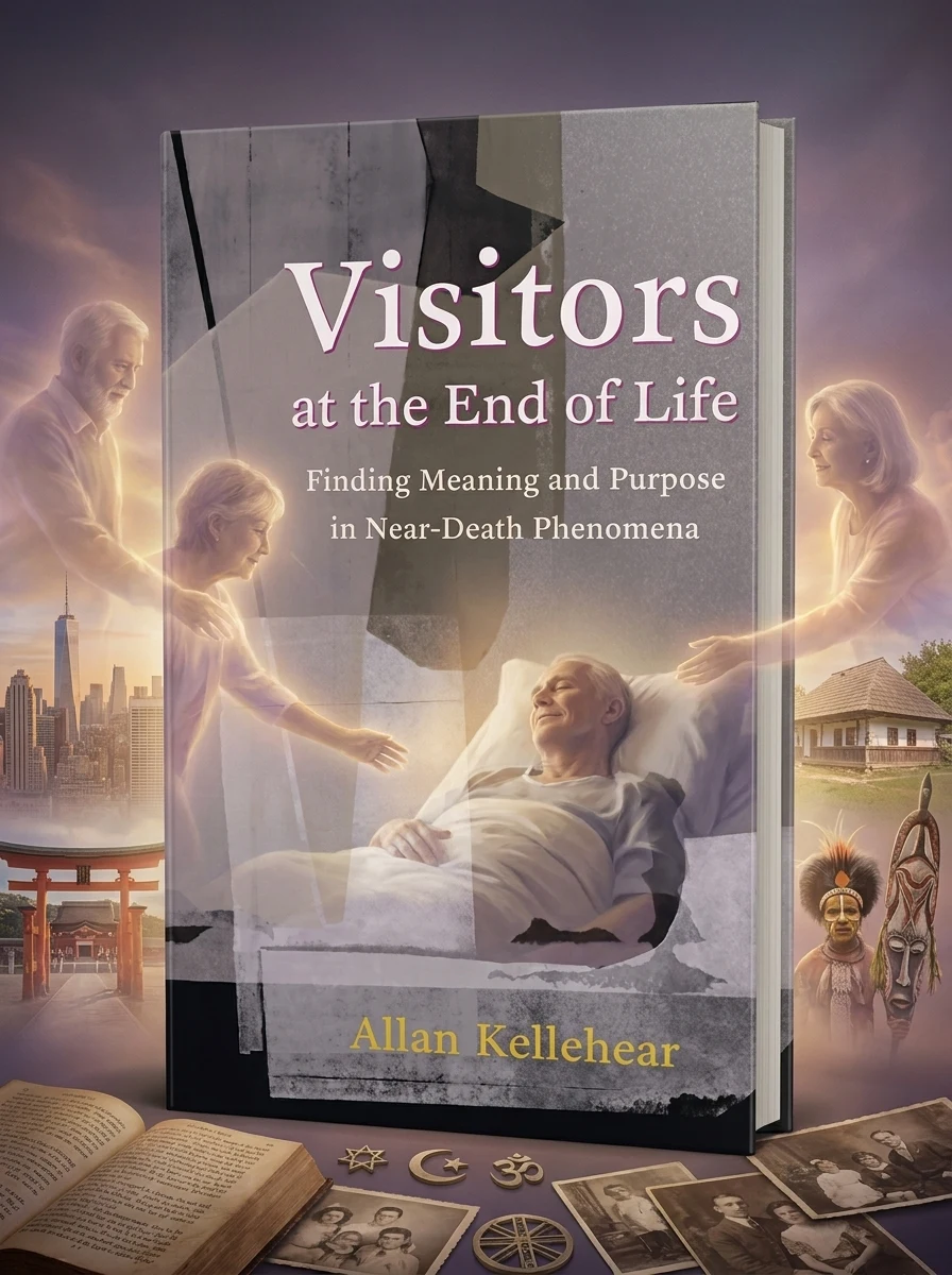 Visitors at the End of Life: Finding Meaning and Purpose in Near-Death Phenomena