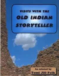Visits with the Old Indian Storyteller — photo 2