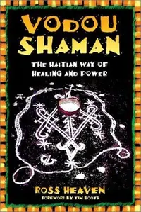 Vodou Shaman: The Haitian Way of Healing and Power (Original) — photo 2