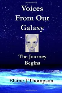 Voices From Our Galaxy: The Journey Begins — photo 2