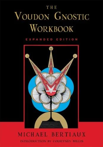 Voudon Gnostic Workbook: Expanded Edition (Expanded) — photo 3