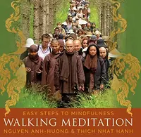 Walking Meditation: Easy Steps to Mindfulness — photo 2