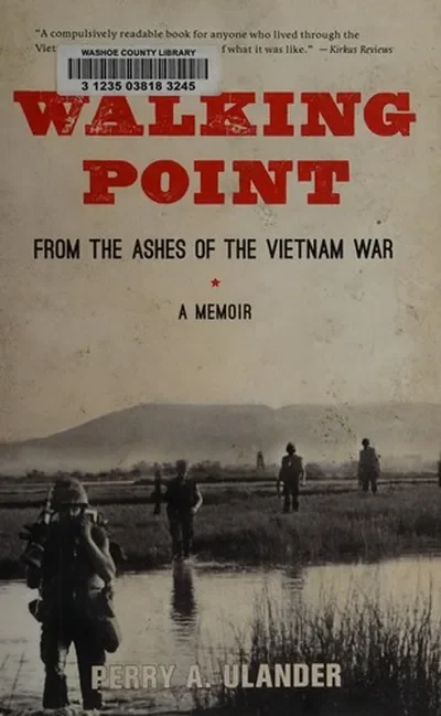 Walking Point: From the Ashes of the Vietnam War