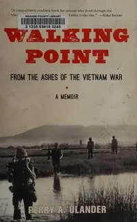 Walking Point: From the Ashes of the Vietnam War — photo 2