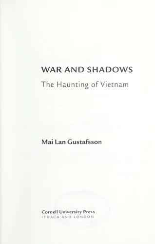 War and Shadows: The Haunting of Vietnam