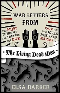War Letters from the Living Dead Man — photo 2