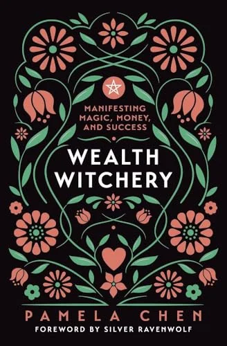 Wealth Witchery: Manifesting Magic, Money, and Success — photo 3