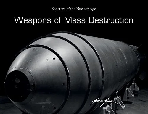 Weapons of Mass Destruction: Specters of the Nuclear Age — photo 3