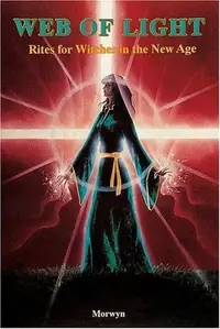 Web of Light: Rites for Witches in the New Age (UK) — photo 2