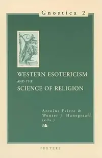 Western Esotericism and the Science of Religion Faivre, A — photo 2