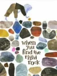 When You Find the Right Rock — photo 2