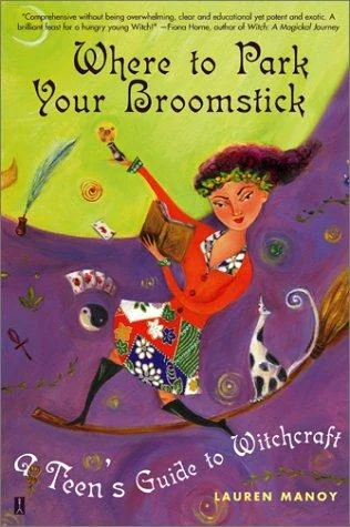 Where to Park Your Broomstick: A Teen's Guide to Witchcraft — photo 3
