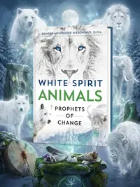 White Spirit Animals: Prophets of Change — photo 1