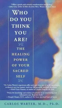 Who Do You Think You Are?: The Healing Power of Your Sacred Self — photo 2