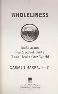 Wholeliness: Embracing the Sacred Unity That Heals Our World — photo 2