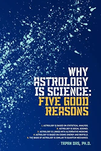 Why Astrology is Science: Five Good Reasons