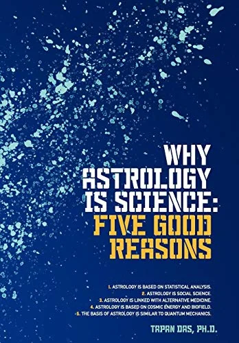 Why Astrology is Science: Five Good Reasons