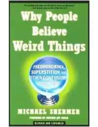 Why People Believe Weird Things: Pseudoscience, Superstition, and Other Confusions of Our Time (Revised and Expanded) — photo 2