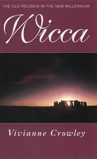Wicca: A comprehensive guide to the Old Religion in the modern world (Revised and Updated) — photo 2