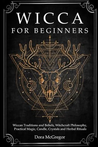 Wicca for Beginners: Wiccan Traditions and Beliefs, Witchcraft Philosophy, Practical Magic, Candle, Crystals and Herbal Rituals — photo 3