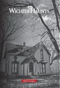 Wichita Haunts Cooper, Beth — photo 2