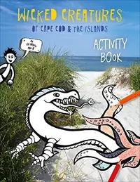 Wicked Creatures of Cape Cod and the Islands — photo 2