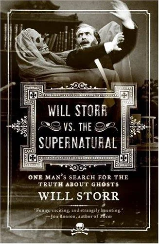 Will Storr vs. the Supernatural: One Man's Search for the Truth about Ghosts — photo 3