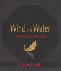 Wind & Water: Your Personal Feng Shui Journey — photo 2