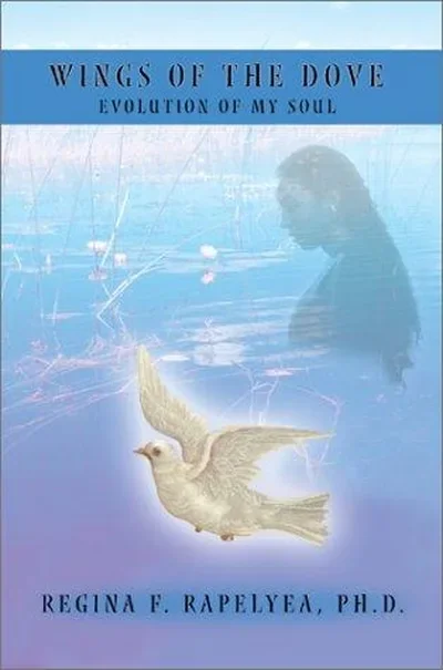 Wings of the Dove: Evolution of My Soul — dewey-131