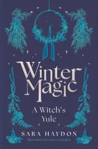 Winter Magic: A Witch's Yule — photo 2