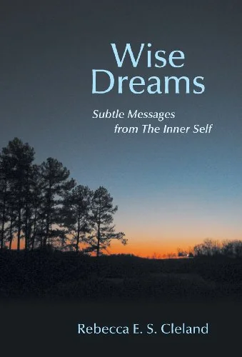 Wise Dreams: Subtle Messages from the Inner Self