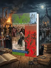 Witch Hunts in Europe and America: An Encyclopedia Burns, William E — photo 1