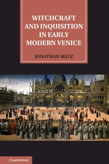 Witchcraft and Inquisition in Early Modern Venice — photo 3